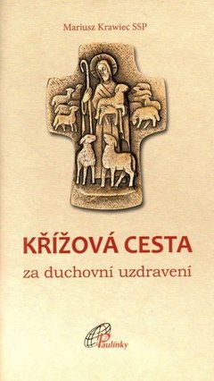 Křížová cesta za duchovní uzdravení_Mariusz krawiec_69,-